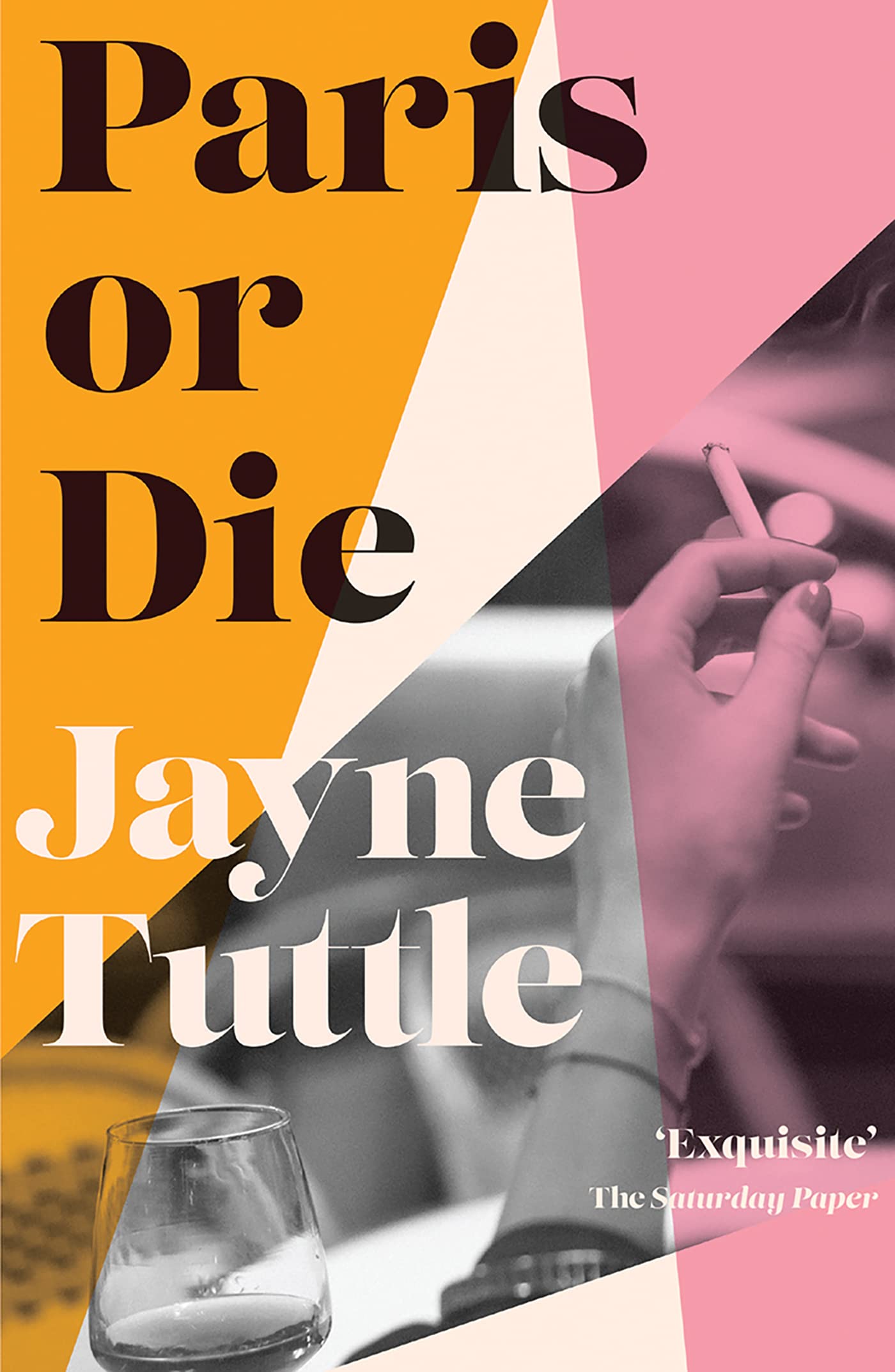 Paris or Die by Tuttle, Jayne