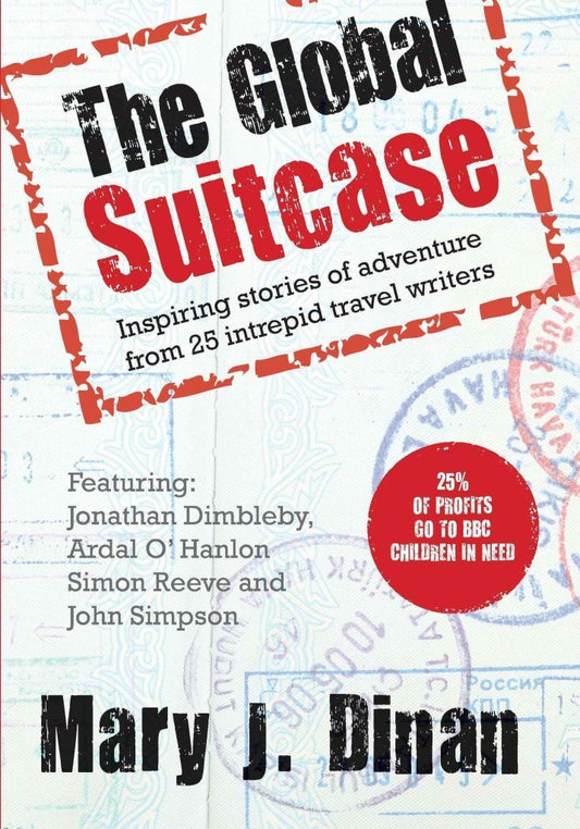 The Global Suitcase by Mary Dinan