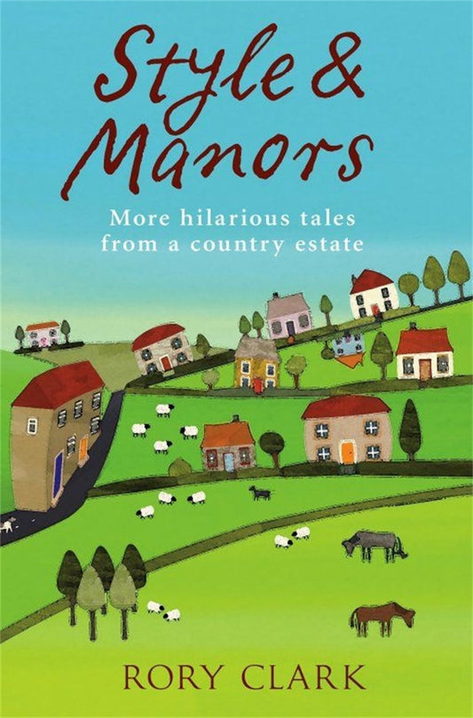 Style and Manors by Rory Clark