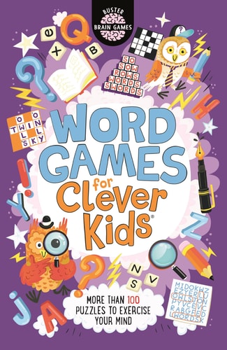 Word Games for Clever Kids (Buster Brain Games) by Dr. Gareth Moore, Chris Dickason