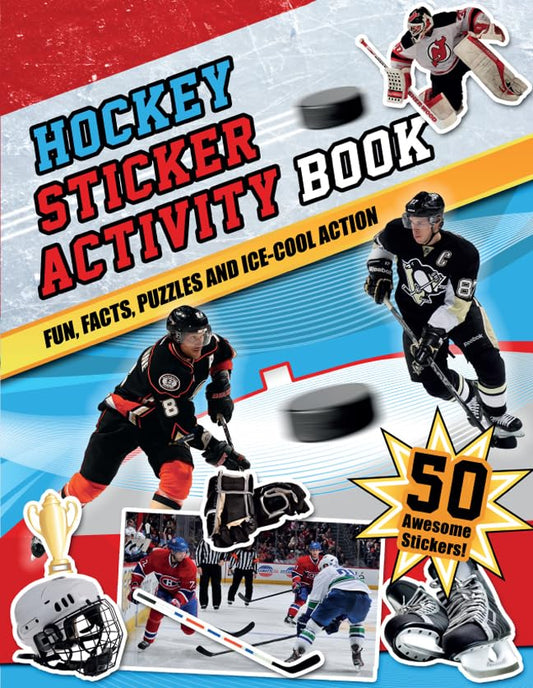 Hockey Sticker Activity Book: Fun, Facts, Puzzles and Ice-Cool Action by Bill Bernardi