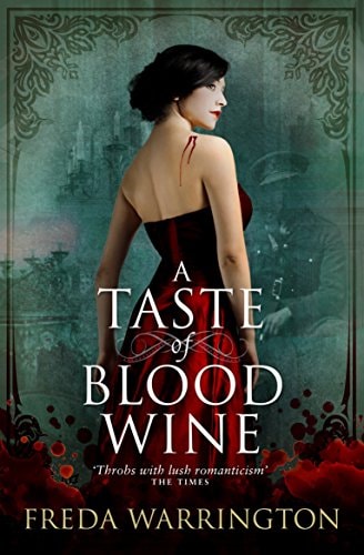A Taste of Blood Wine (Blood Wine Sequence) by Freda Warrington
