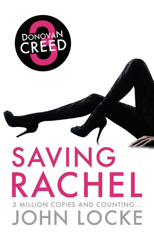 Saving Rachel (Donovan Creed) by John Locke
