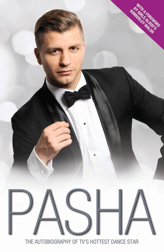 Pasha: The Autobiography of TV's Hottest Dance Star by Pasha Kovalev