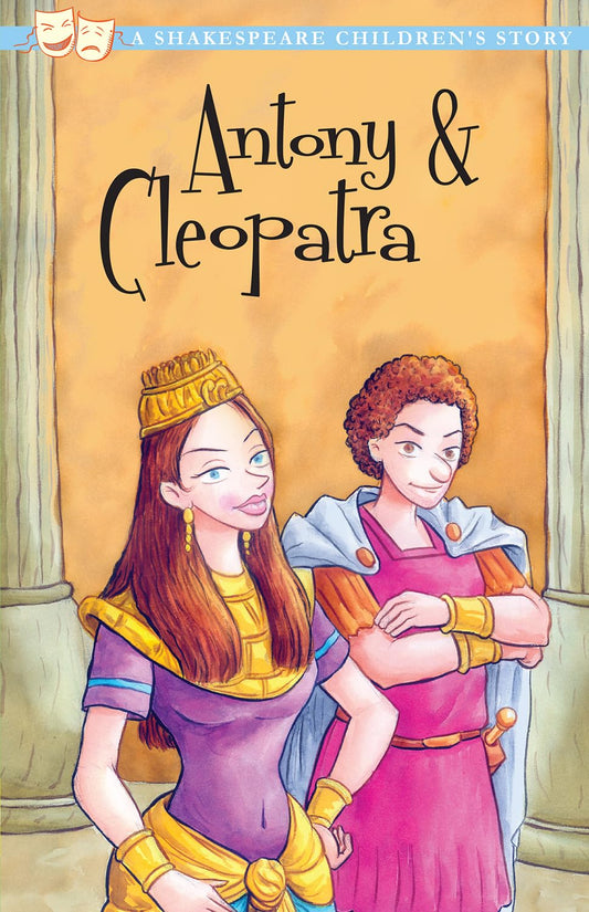 Antony and Cleopatra (20 Shakespeare Children's Stories) by Macaw Books, William Shakespeare