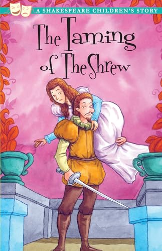 The Taming of the Shrew (20 Shakespeare Children's Stories) by Macaw Books