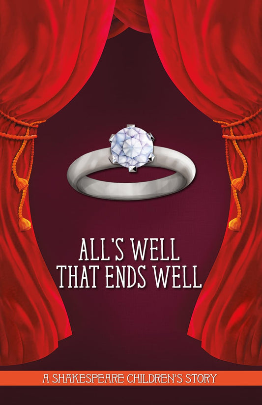 All's Well That Ends Well (20 Shakespeare Children's Stories) by Macaw Books