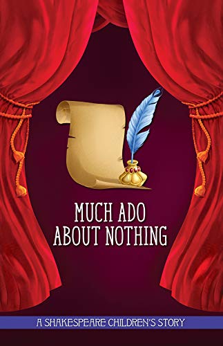 Much Ado About Nothing (20 Shakespeare Children's Stories) by Macaw Books