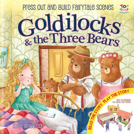 Goldilocks (Press out and Build Fairy-Tale Scenes) by Eilidh Rose
