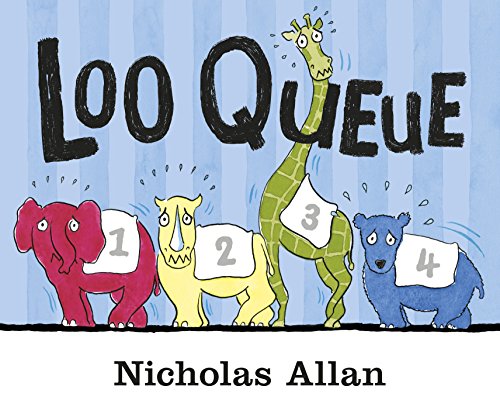 The Loo Queue by Nicholas Allan
