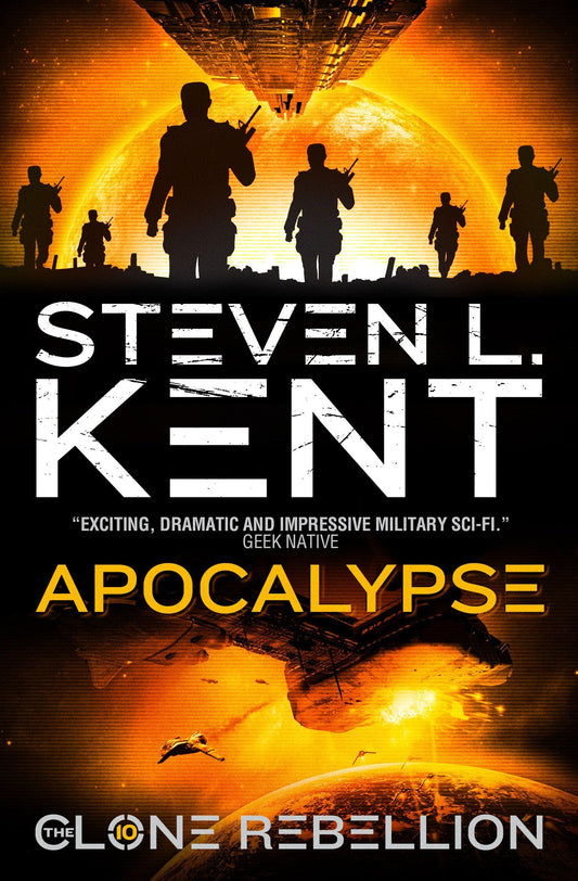 The Clone Rebellion - Book 10: Apocalypse by Steven L. Kent