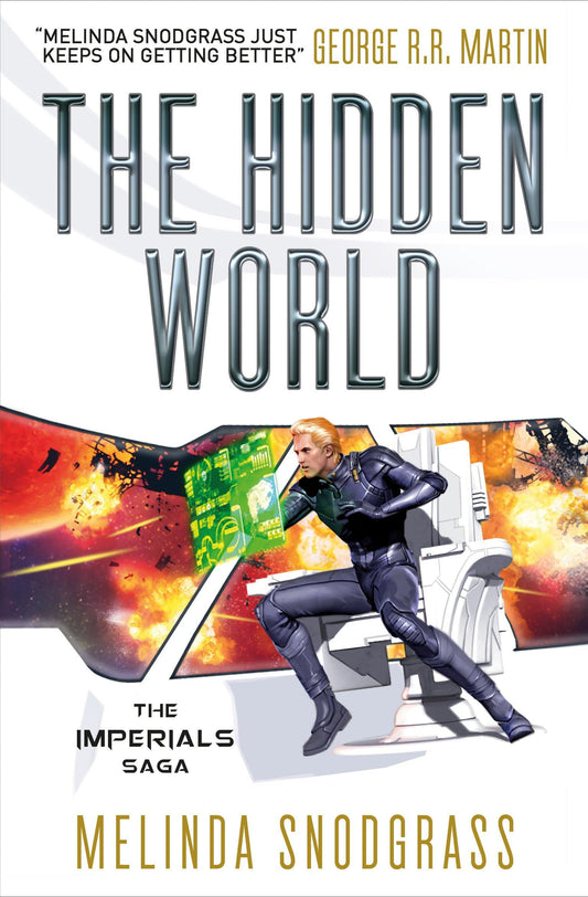 The Hidden World (Imperials #3) by Melinda Snodgrass