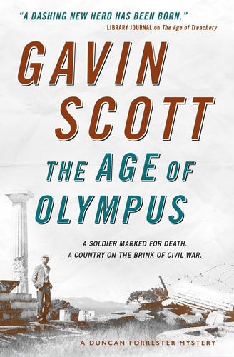 The Age of Olympus: Duncan Forrester Mystery 2 by Gavin Scott