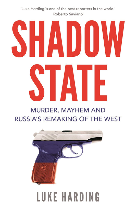 Shadow State by Luke Harding