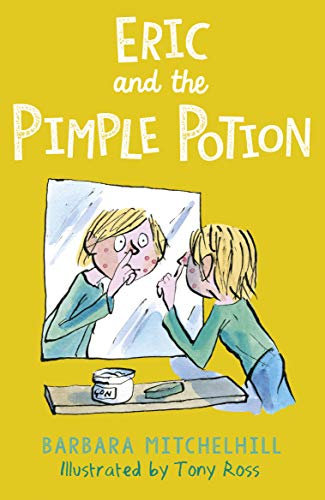 Eric and the Pimple Potion (3) by Barbara Mitchelhill