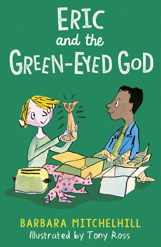Eric and the Green-Eyed God (4) by Barbara Mitchelhill