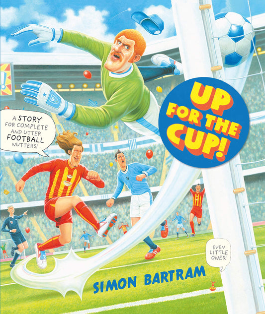Up For The Cup by Simon Bartram
