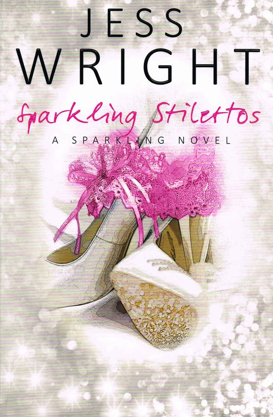 Sparkling Stillettos by Jess Wright
