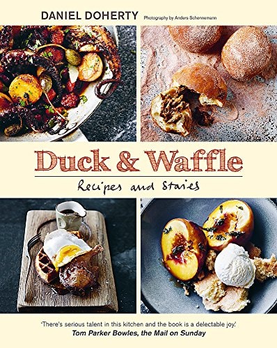 Duck & Waffle: Recipes and stories by Daniel Doherty