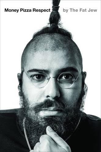 Money, Pizza, Respect by Josh Ostrovsky