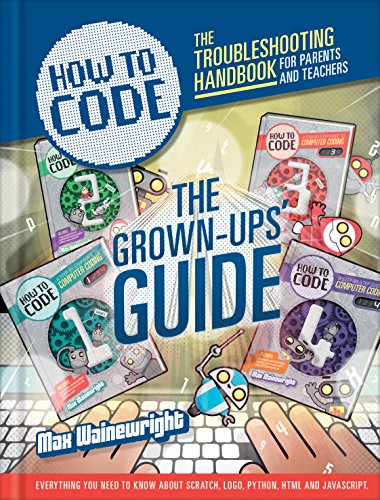 How to Code: Parent and Teacher Guide