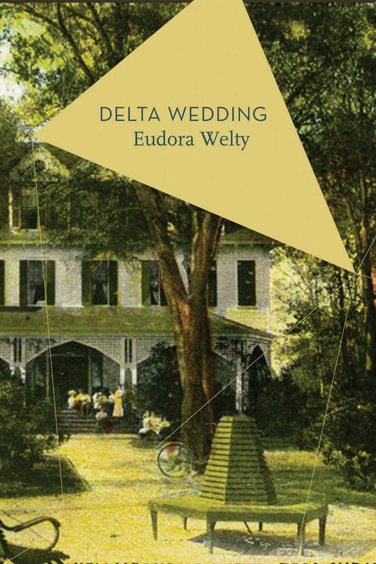 Delta Wedding by Eudora Welty