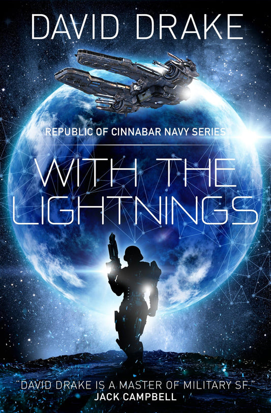 With the Lightnings (The Republic of Cinnabar Navy series #1) by David Drake