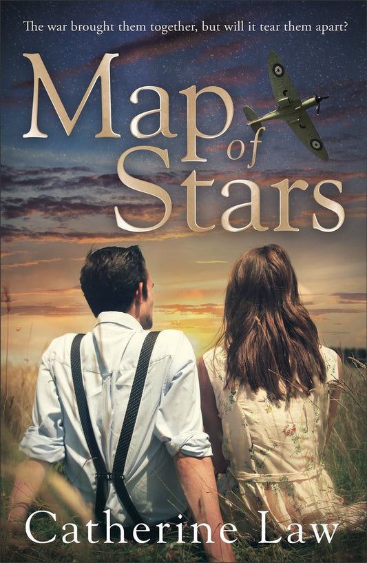 Map of Stars: A heartbreaking Second World War love story by Catherine Law (author)