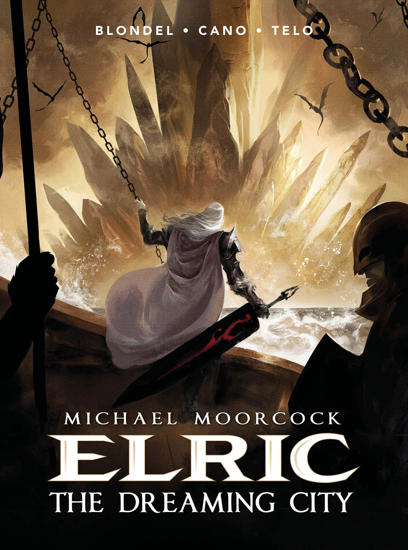 Michael Moorcock's Elric Vol. 4: The Dreaming City (Graphic Novel) (The Michael Moorcock's Elric) by Julien Blondel