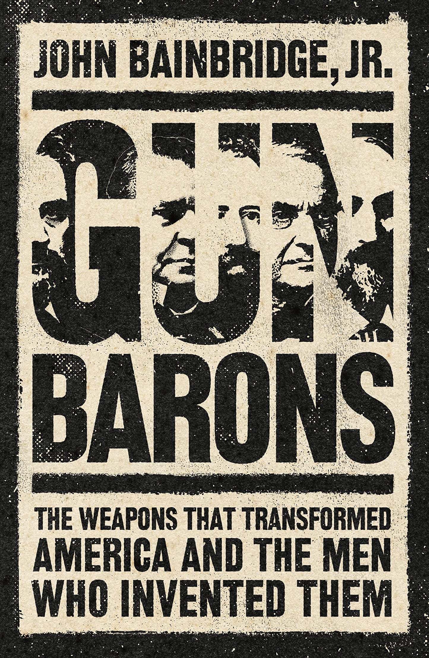 Gun Barons by John Bainbridge Jr.