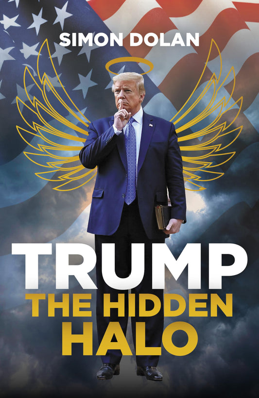 Trump The Hidden Halo: The Hidden Halo by Simon Dolan