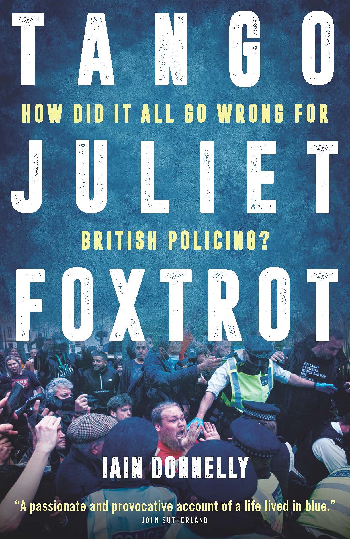 Tango Juliet Foxtrot by Iain Donnelly