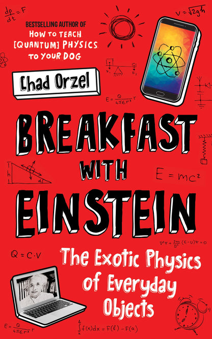 Breakfast With Einstein by Orzel Chad