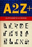 A2Z+Alphabets & Signs /anglais by ROTHENSTEIN JULIAN