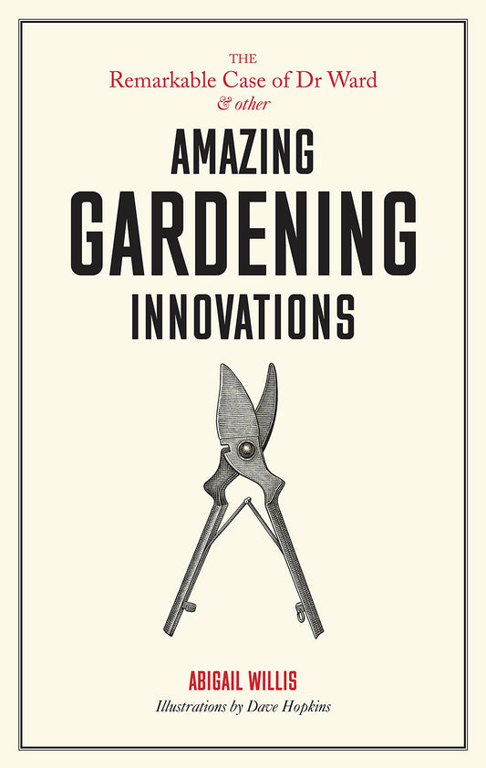 THE COMPENDIUM OF GARDENING INNOVATIONS /ANGLAIS by WILLIS ABIGAIL