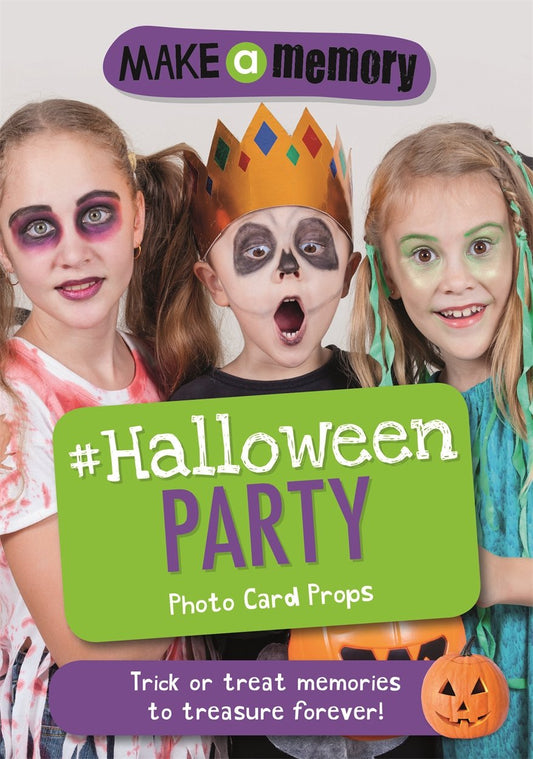 Make a Memory #Halloween Party Photo Card Props: Trick or treat memories to treasure forever! by Frankie J. Jones