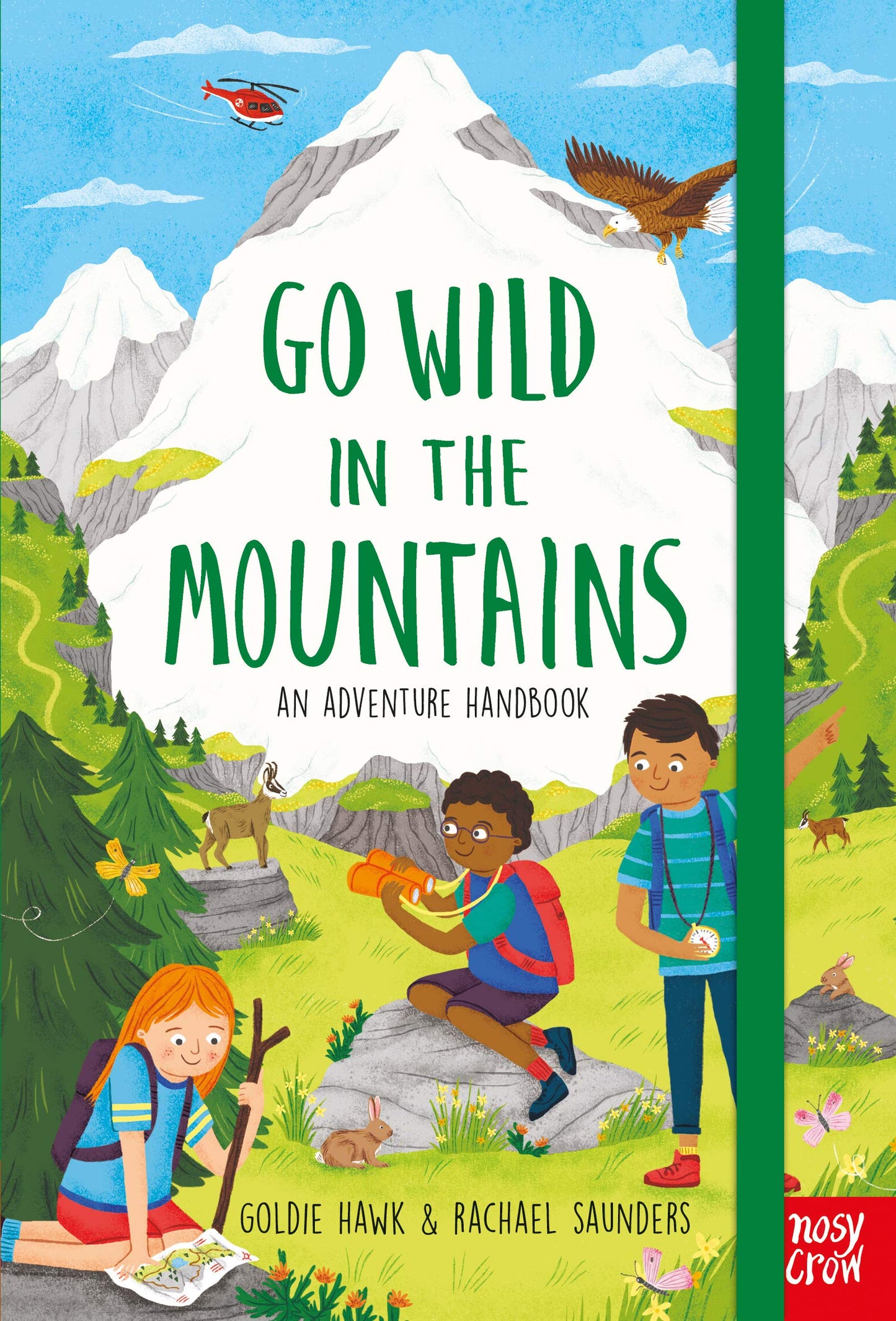 Go Wild In The Mountains by Hawk Goldie