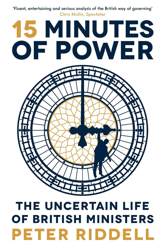 15 Minutes Of Power by Peter Riddell