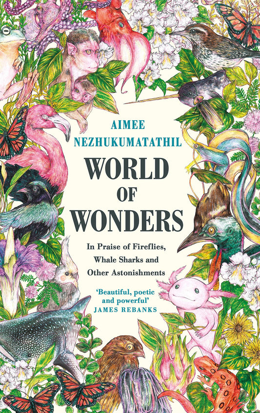 World of Wonders by Aimee Nezhukumatathil