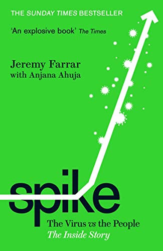 Spike by Jeremy Farrar, Anjana Ahuja