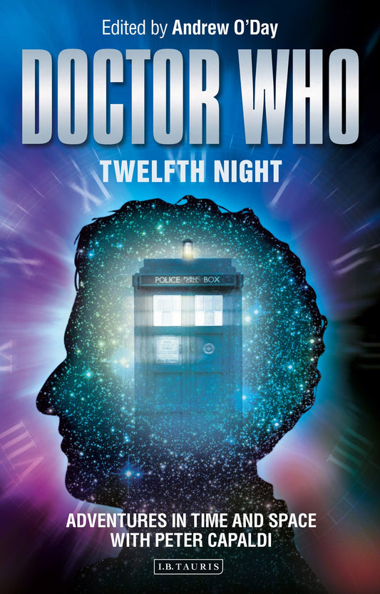Doctor Who - Twelfth Night: Adventures in Time and Space with Peter Capaldi (Who Watching)