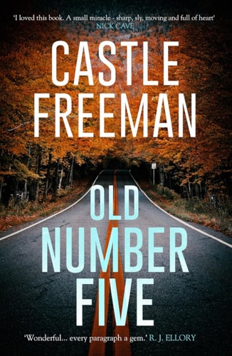Old Number Five (Lucian Wing) by Castle Freeman