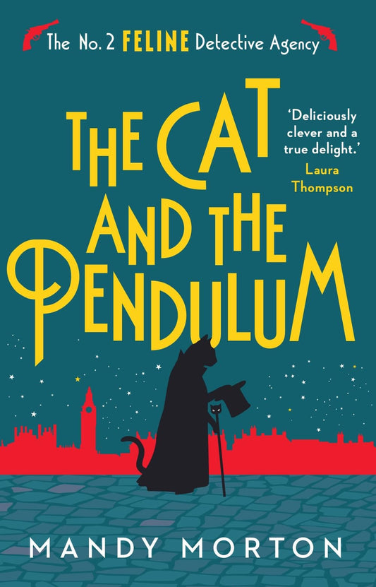 The Cat and the Pendulum (The No. 2 Feline Detective Agency) by Mandy Morton