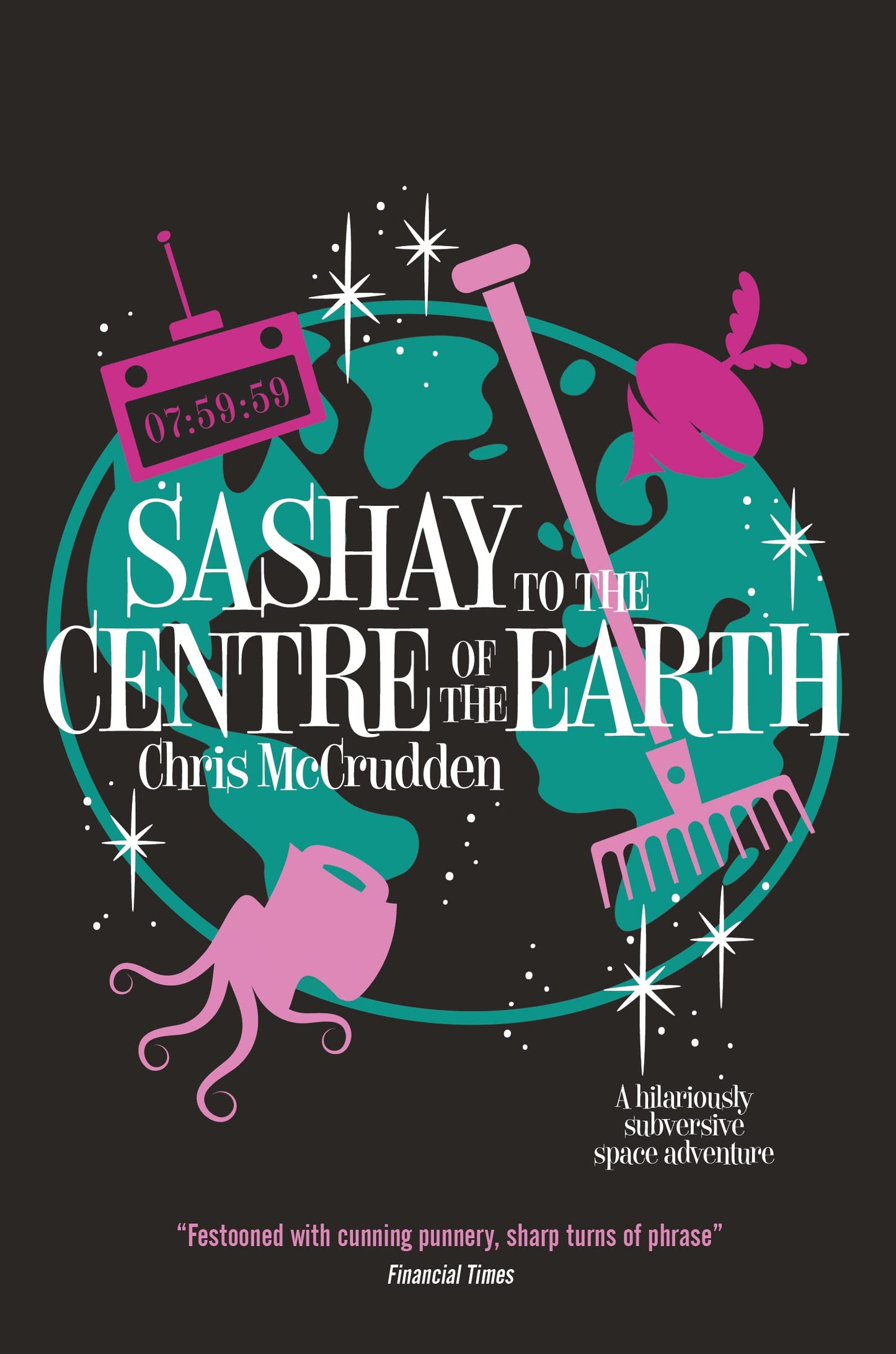 Sashay to the Centre of the Earth (Battlestar Suburbia) by Chris McCrudden