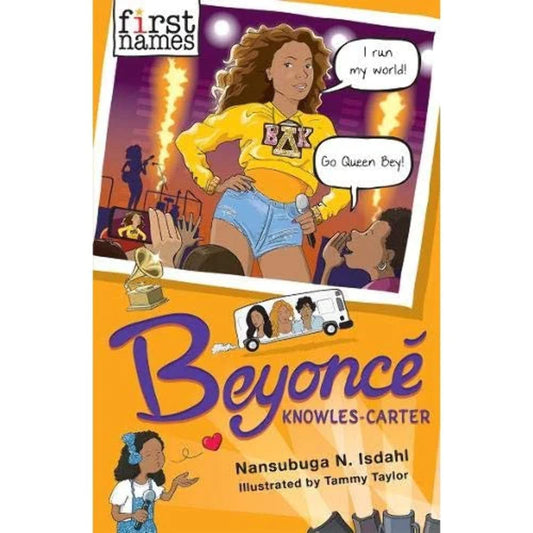 BEYONCÉ (Knowles-Carter) (First Names) by Nansubuga Nagadya Isdahl