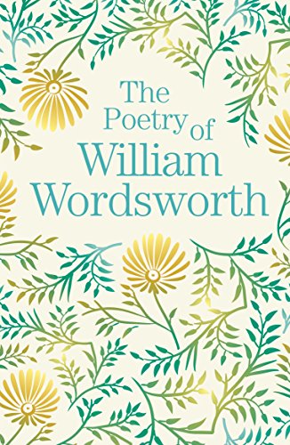 The Poetry of William Wordsworth by William Wordsworth