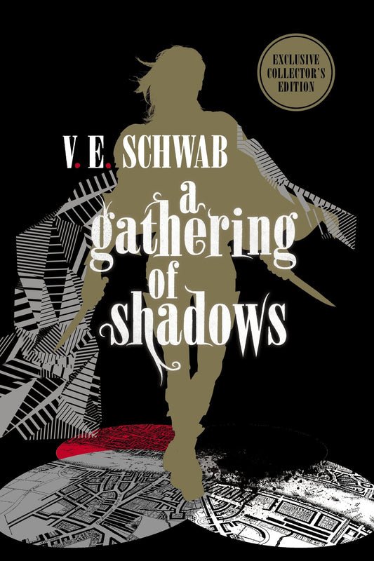 A Gathering of Shadows: Collector's Edition (A Darker Shade of Magic #2) by V. E. Schwab