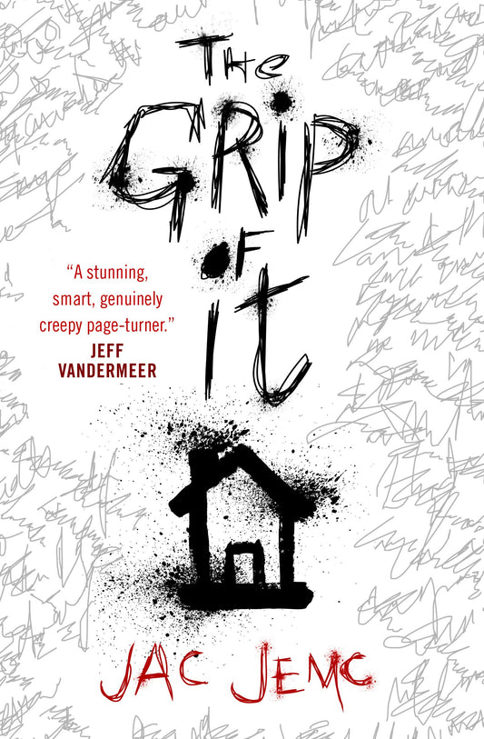 The Grip of It by Jac Jemc