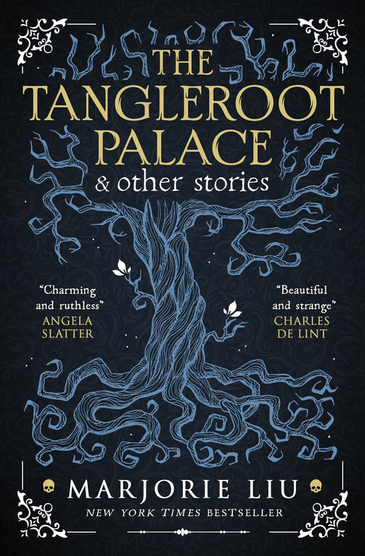 Tangleroot Palace by Marjorie M. Liu