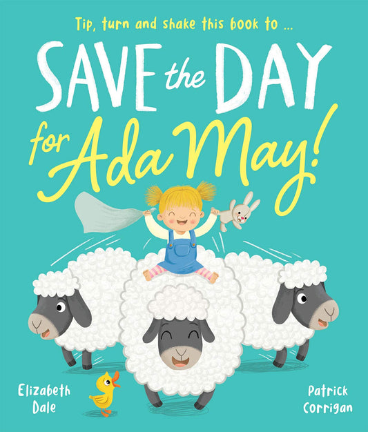 Save the Day for Ada May (Picture Books) by Elizabeth Dale
